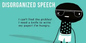 disorganized speech