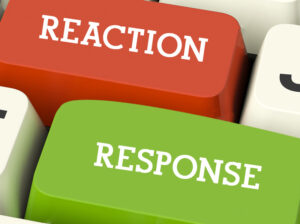reaction vs response