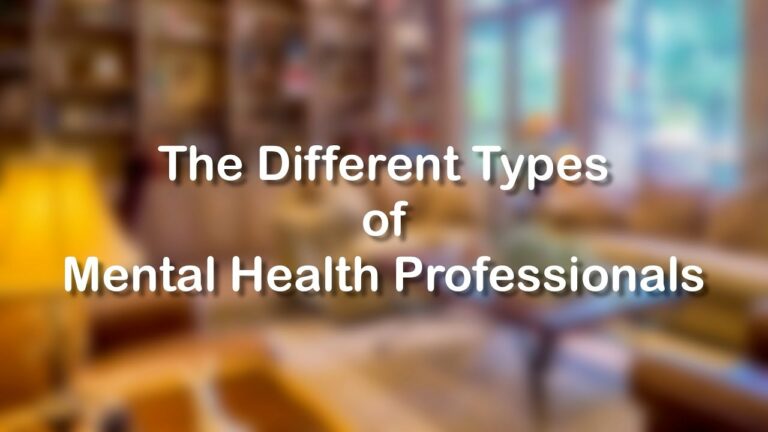 Types Mental Health Professionals