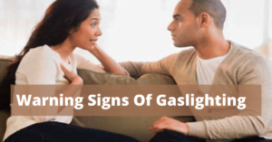 warning signs gaslighting