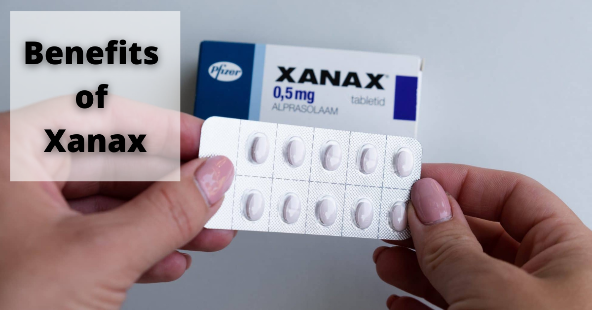 Benefits of Xanax