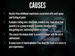 Causes Of Claustrophobia