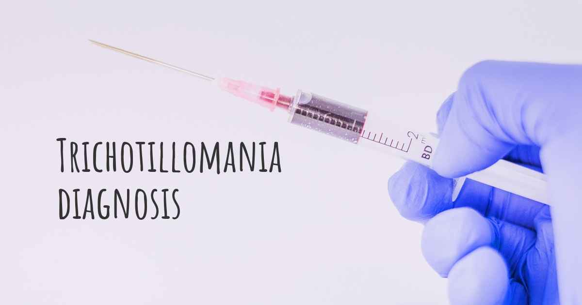 Diagnosis of Trichotillomania