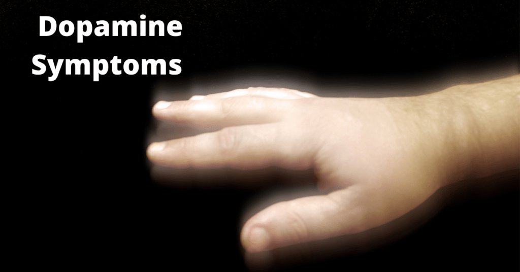 Dopamine Symptoms | Dealing With Low Dopamine Symptoms