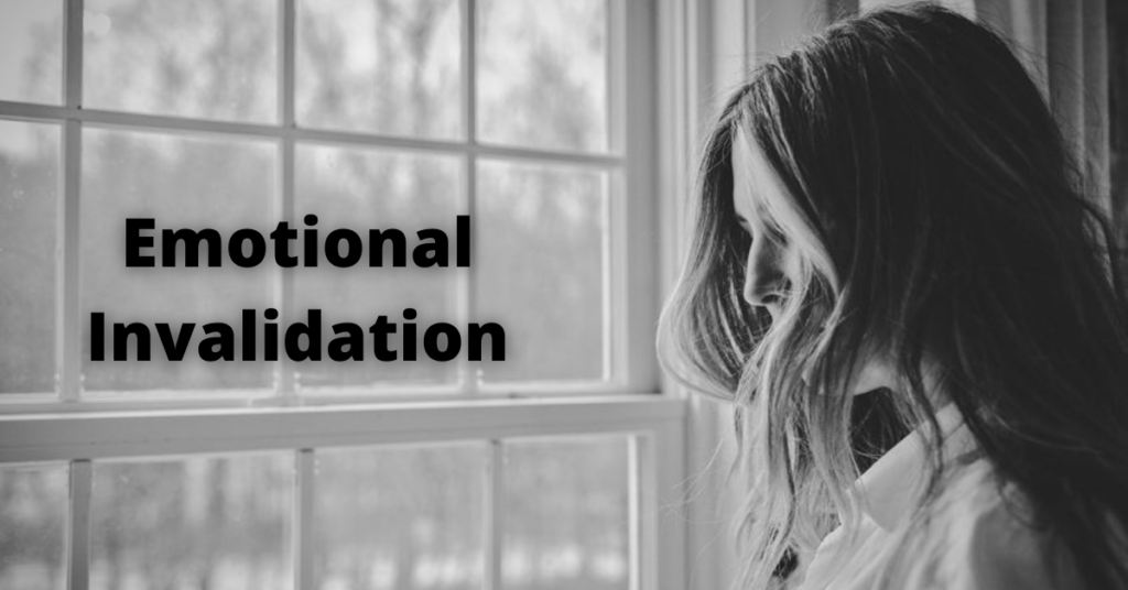 Emotional Invalidation
