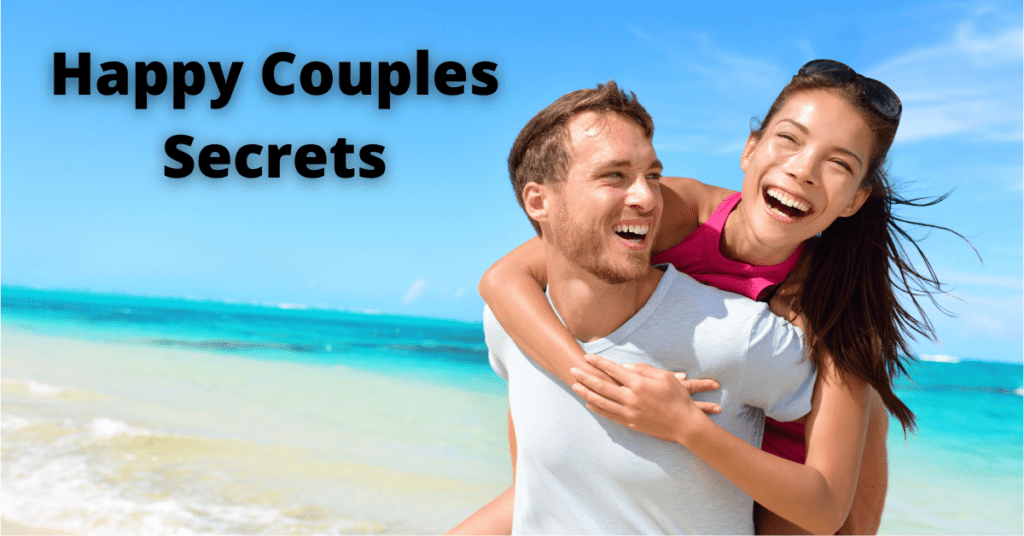 Happy Couples Secrets | Different Happy Couples Secrets