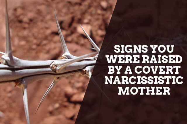 Signs of Covert Narcissist Mother