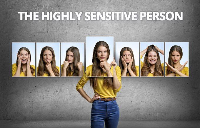 Signs of Highly Sensitive Person (HSP)