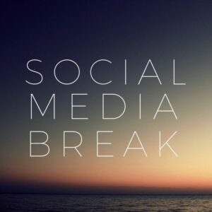 Take Break from Social Media