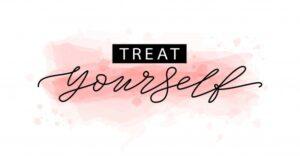 Treat Yourself