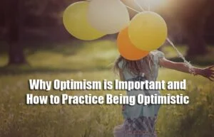 Why Is Being Optimistic Important?