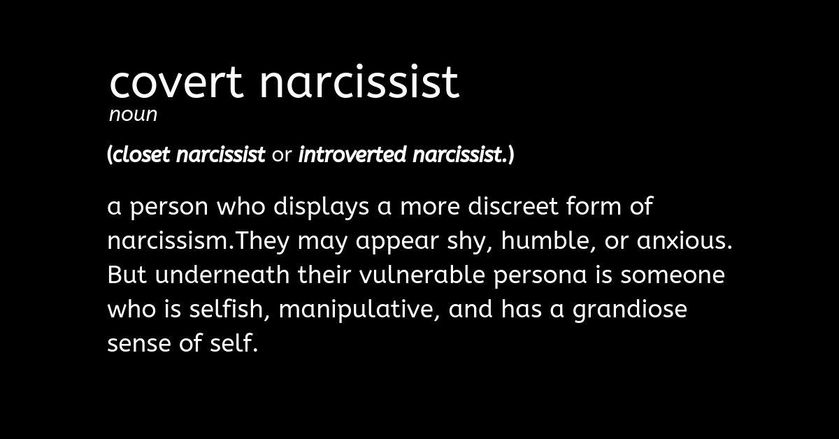 Covert narcissist: Traits, causes, and how to respond