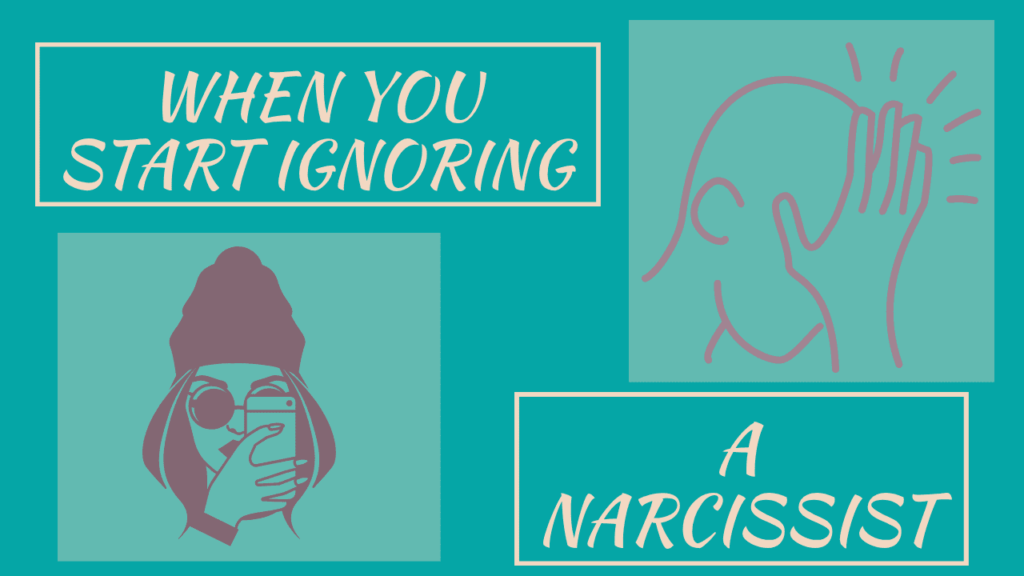 Ignoring Narcissists | Tips For Ignoring Narcissists