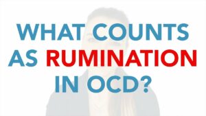 Rumination in OCD: What You Need to Know