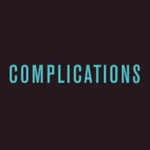 Complications
