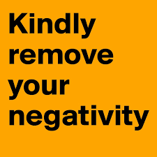 Remove Your Negativity