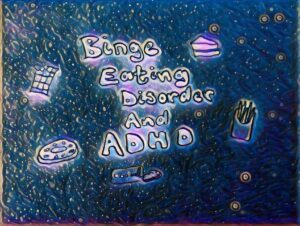 The Relationship between ADHD and Eating Disorders