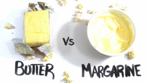 Margarine is better for you than butter.