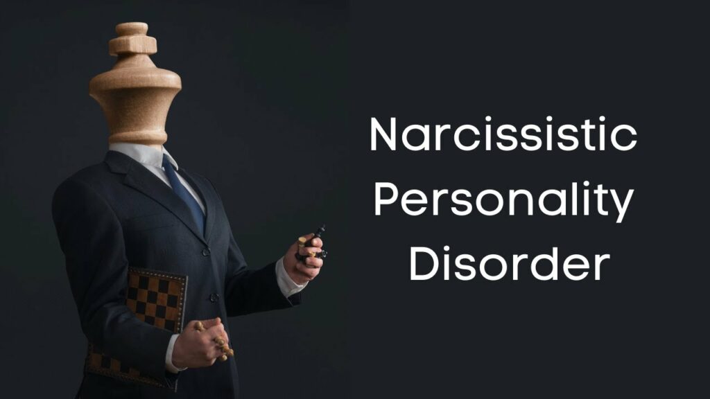Narcissism DSM-5 : Meaning And Criterias of It