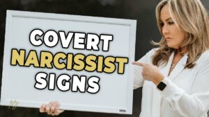 Signs Of A Covert Narcissist