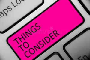 Things To Consider