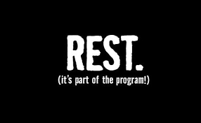 Don't forget to rest