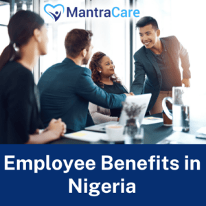 Employee Benefits in Nigeria