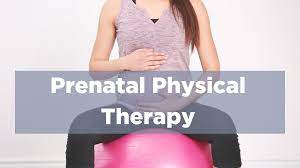 What Is Prenatal Physical Therapy?