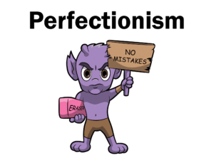 What is Perfectionism?